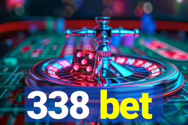 338 bet